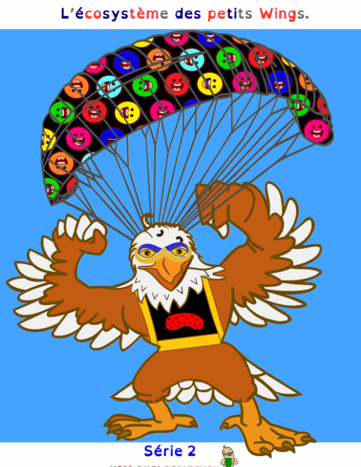 L’écosystème des petits Wings.